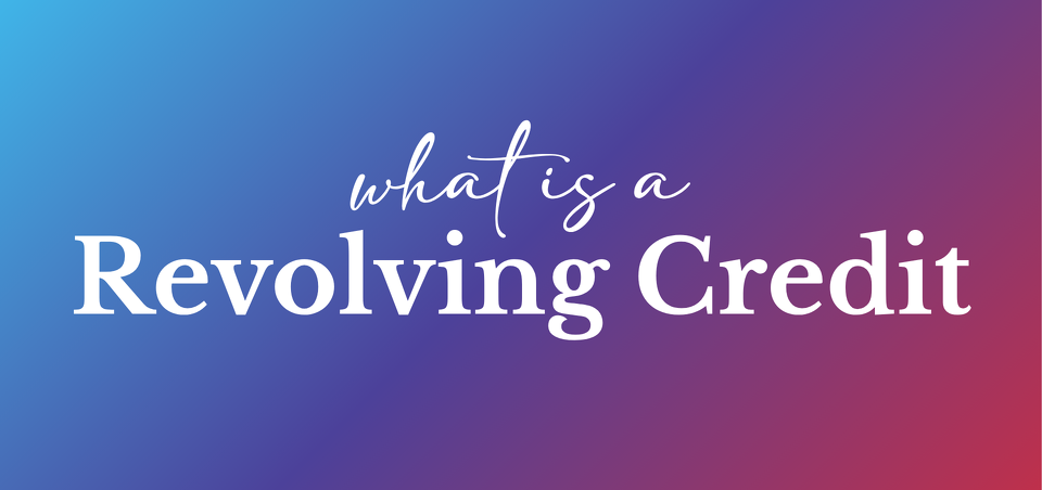 Understanding Revolving Credit: A Flexible Way to Pay Off Your Mortgage Faster